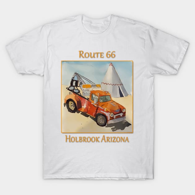 Holbrook Arizona Route 66 Tee Pee and Wrecker T-Shirt by WelshDesigns